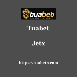 Tuabet Jetx