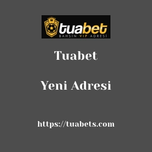 Tuabet Yeni Adresi